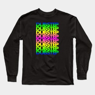 Dubstep Rainbow Colour Long Sleeve T-Shirt